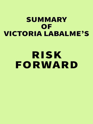 cover image of Summary of Victoria Labalme's Risk Forward